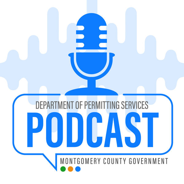 Department Of Permitting Services Launches Podcast - Montgomery ...